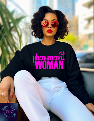 Phenomenal Woman Sweatshirt
