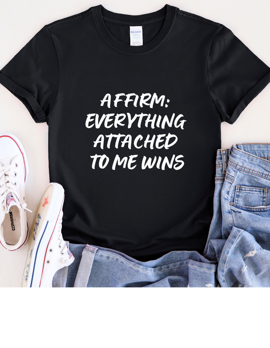 AFFIRM: EVERYTHING ATTACHED TO ME