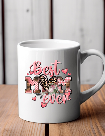 Best Mom Ever Coffee Mug