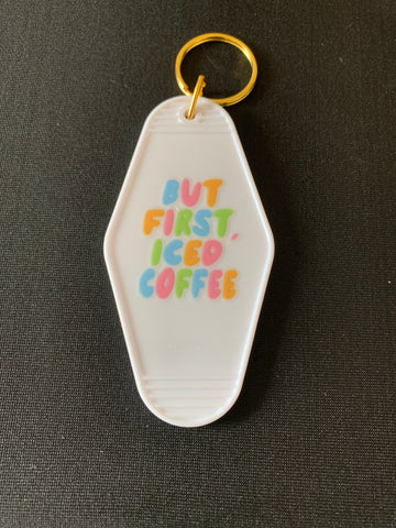 But First Coffee Keychain