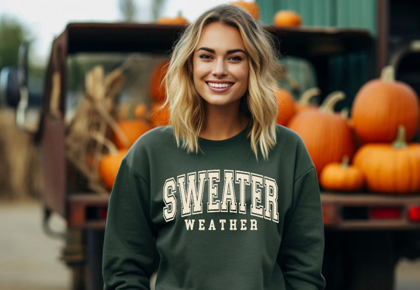 Sweater Weather Sweatshirt